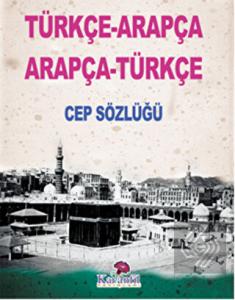 Türkçe-Arapça / Arapça-Türkçe Cep Sözlüğü