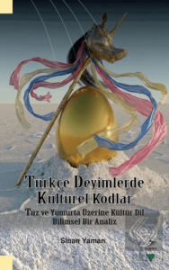 Türkçe Deyimlerde Kültürel Kodlar
