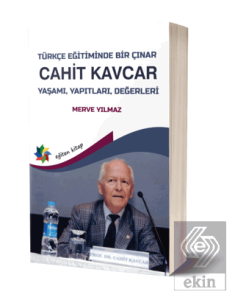 Türkçe Eğitiminde Bir Çınar: Cahit Kavcar