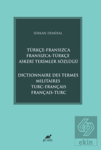 Türkçe-Fransızca Fransızca-Türkçe Askeri Terimler Sözlüğü