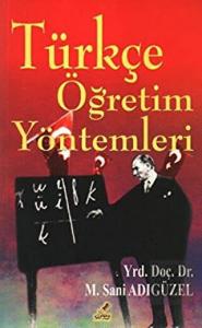 Türkçe Öğretim Yöntemleri