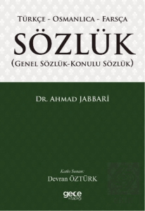 Türkçe - Osmanlıca - Farsça Sözlük