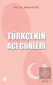 Türkçenin Acı Günleri