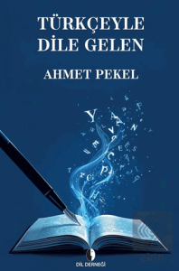 Türkçeyle Dile Gelen