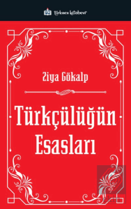 Türkçülüğün Esasları