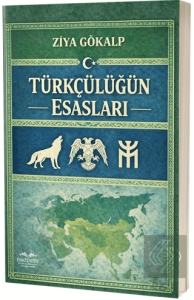 Türkçüşüğün Esasları