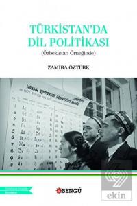 Türkistan'da Dil Politikası (Özbekistan Örneğinde)