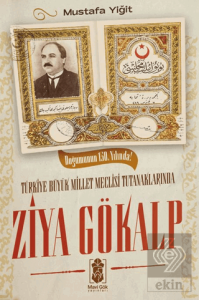 Türkiye Büyük Millet Meclisi Tutanaklarında Ziya Gökalp