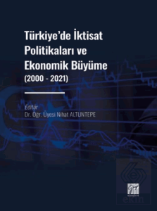 Türkiye' de İktisat Politikaları ve Ekonomik Büyüm