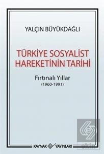 Türkiye Sosyalist Hareketinin Tarihi