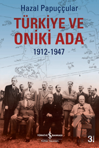 Türkiye ve Oniki Ada 1912-1947