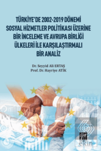 Türkiye'de 2002-2019 Dönemi Sosyal Hizmetler Polit