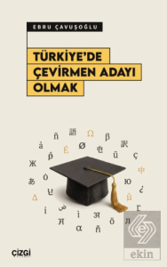 Türkiye'de Çevirmen Adayı Olmak