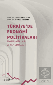 Türkiye'de Ekonomi Politikaları Uygulamaları ve Ya