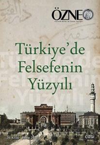 Türkiye'de Felsefenin Yüzyılı - Özne 26. Kitap
