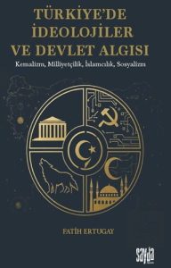 Türkiye'de İdeolojiler ve Devlet Algısı