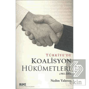 Türkiyede Koalisyon Hükümetleri 1961-2002