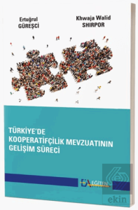 Türkiye'de Kooperatifçilik Mevzuatının Gelişim Süreci