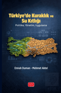 Türkiye'de Kuraklık ve Su Kıtlığı