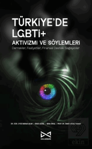 Türkiye'de LGBTİ+ Aktivizmi ve Söylemleri