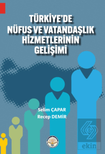 Türkiyede Nüfus ve Vatandaşlık Hizmetlerinin Gelişimi