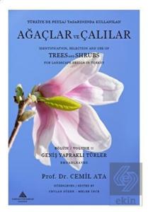 Türkiye'de Peyzaj Tasarımında Kullanılan Ağaçlar v