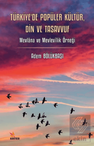 Türkiye'de Popüler Kültür, Din ve Tasavvuf