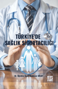 Türkiye'de Sağlık Sigortacılığı
