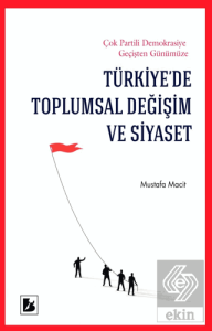 Türkiye'de Toplumsal Değişim ve Siyaset