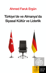 Türkiyede ve Almanyada Siyasal Kültür ve Liderlik