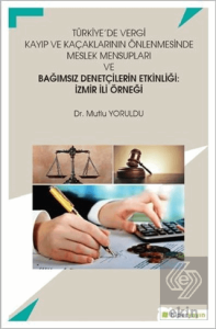 Türkiye'de Vergi Kayıp ve Kaçaklarının Önlenmesind