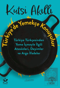 Türkiye'de Yemekçe Konuşulur
