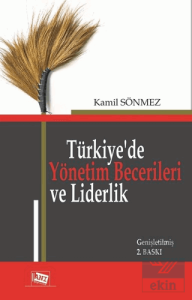 Türkiye'de Yönetim Becerileri ve Liderlik