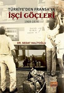 Türkiye'den Fransa'ya İşçi Göçleri (1969-1974)