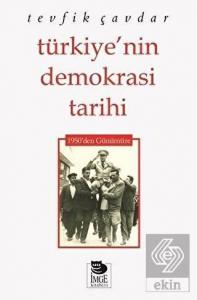 Türkiye'nin Demokrasi Tarihi 1950'den Günümüze