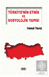 Türkiye'nin Etnik ve Sosyolojik Yapısı
