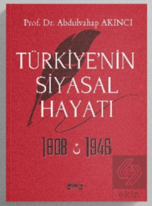 Türkiye'nin Siyasal Hayatı 1808-1946