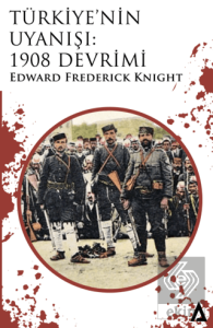 Türkiye'nin Uyanışı: 1908 Devrimi