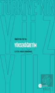 Türkiyenin Yüz Yılı - Yükseköğretim