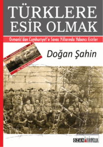 Türklere Esir Olmak