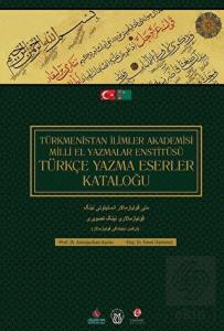 Türkmenistan İlimler Akademisi Türkçe El Yazmalar 