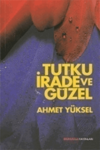 Turku, İrade ve Güzel