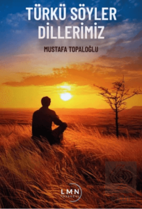Türkü Söyler Dillerimiz