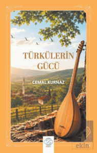 Türkülerin Gücü