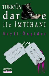 Türk'ün Darbe ile İmtihanı