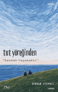 Tut Yüreğinden