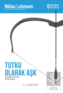 Tutku Olarak Aşk
