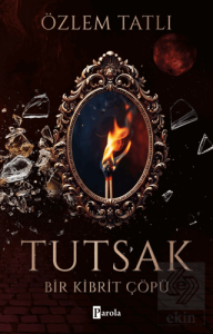 Tutsak - Bir Kibrit Çöpü
