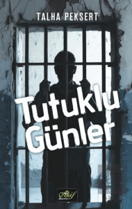 Tutuklu Günler