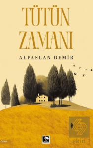 Tütün Zamanı
